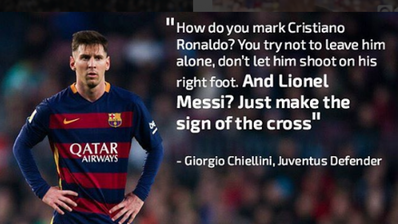 Chiellini Marking Messi Quote