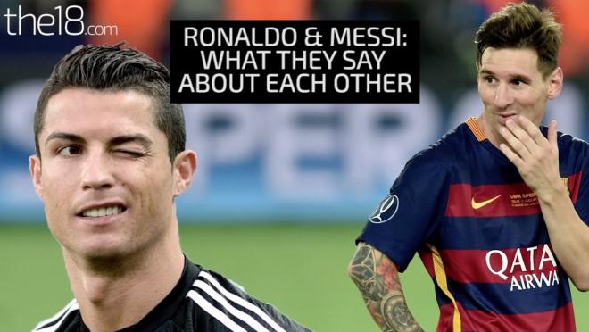 Messi and Ronaldo What they Say